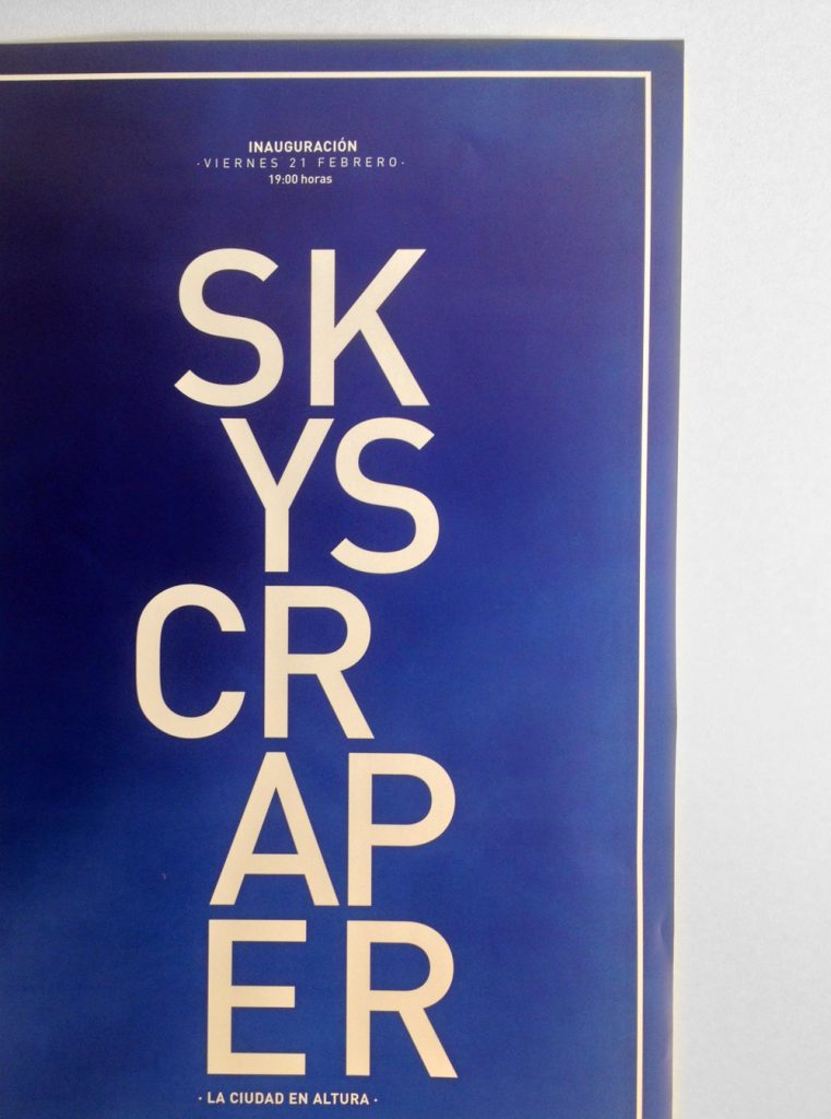 Carteles skyscraper. Impresión digital a 8 colores sobre papel blueprint deluxe 115gr con dorso azulado opaco.